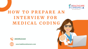 HOW TO PREPARE AN INTERVIEW FOR MEDICAL CODING
