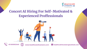 CONCERT AI HIRING FOR SELF-MOTIVATED & EXPERIENCED PROFESSIONALS