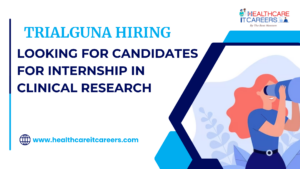 LOOKING FOR CANDIDATES FOR INTERNSHIP IN CLINICAL RESEARCH